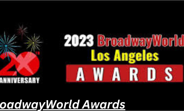 BroadwayWorld Awards